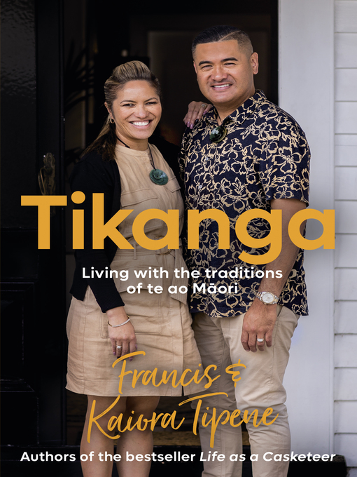 Title details for Tikanga by Francis Tipene - Wait list